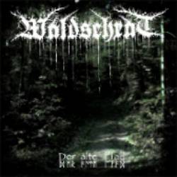 Waldschrat : Der Alte Pfad